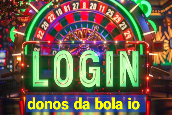 donos da bola io